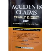 T.A.C Publication's Accidents Claims Yearly Digest 2022 (Transport and Accidents Claims Cases)